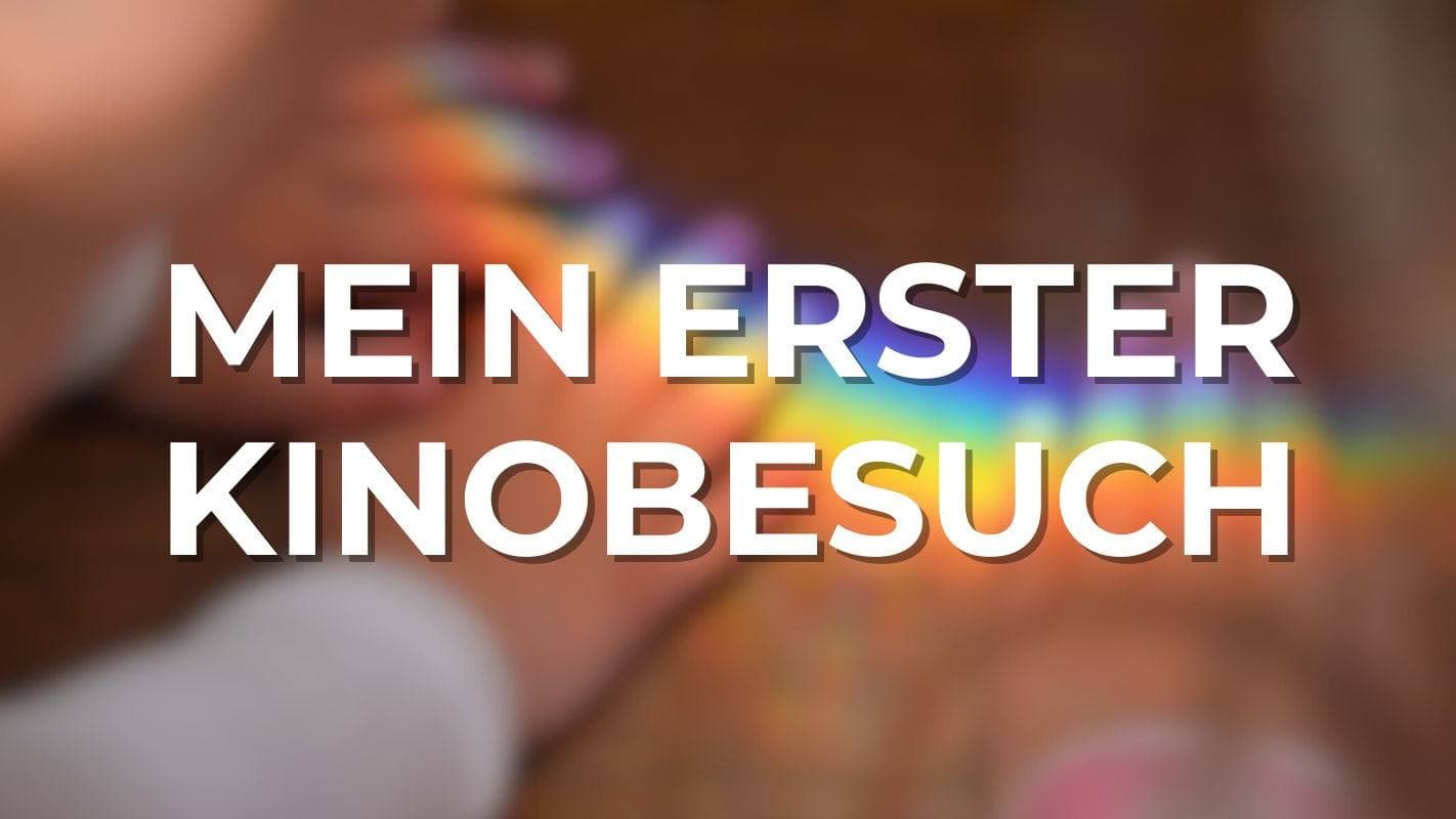Mein erster Kinobesuch