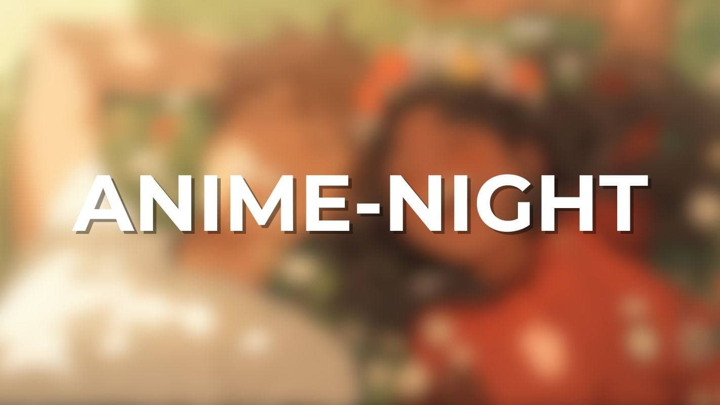 Anime Night