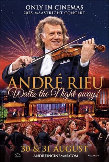 André Rieu's 2025 Maastricht Concert: Waltz the Night Away! Poster